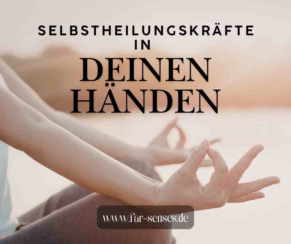 selbstheilungskraefte in deinen haenden